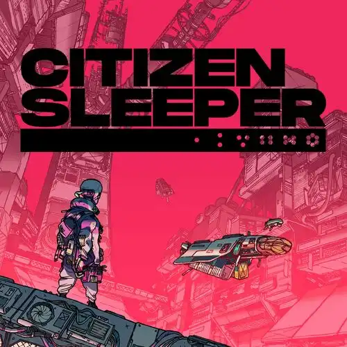 Citizen Sleeper