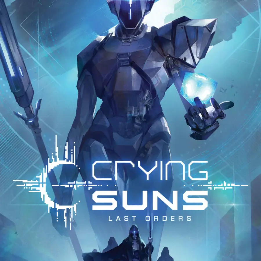 Crying Suns Last Orders