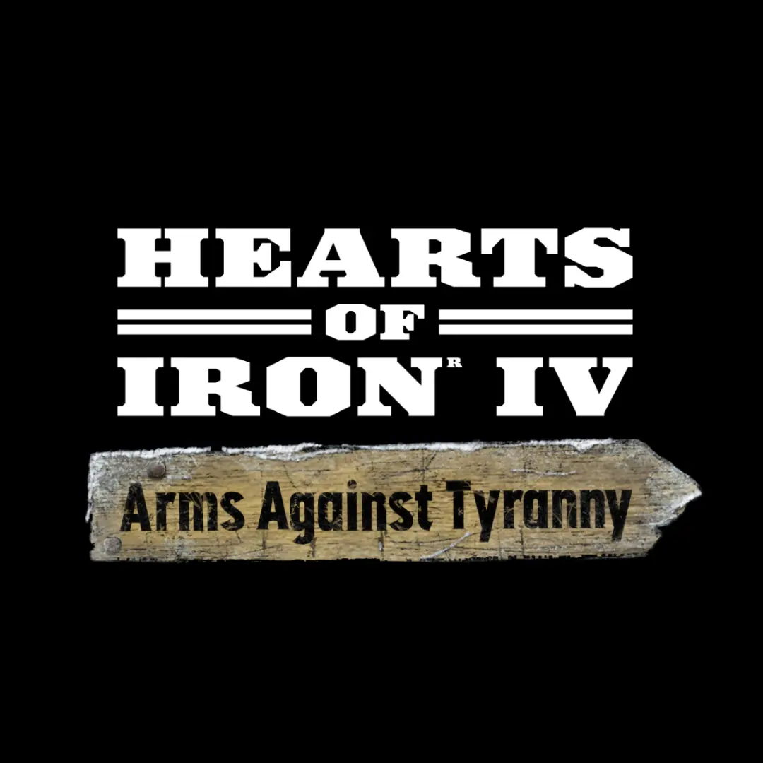Hearts of Iron IV: Arms Against Tyranny