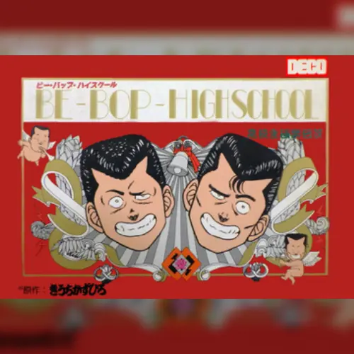 Be-Bop-Highschool - Koukousei Gokuraku Densetsu