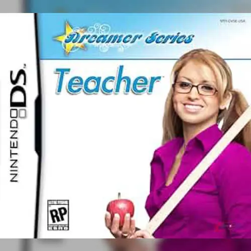 Dreamer Series - Teacher