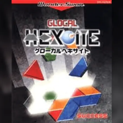 Glocal Hexcite