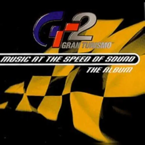Gran Turismo 2 - Music at the Speed of Sound - The Album