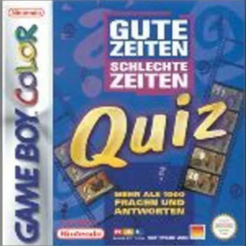 Gute Zeiten Schlechte Zeiten Quiz