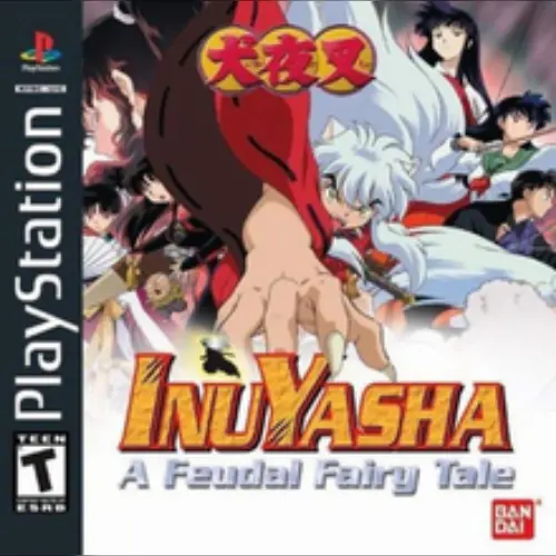 Inuyasha - A Feudal Fairy Tale
