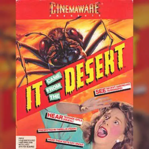 It Came From The Desert