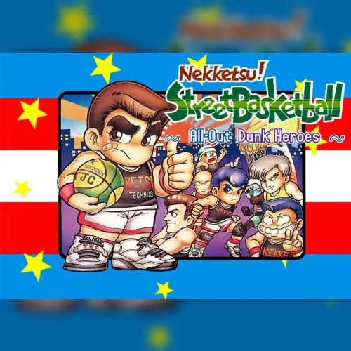 Nekketsu! Street Basket - Ganbare Dunk Heroes