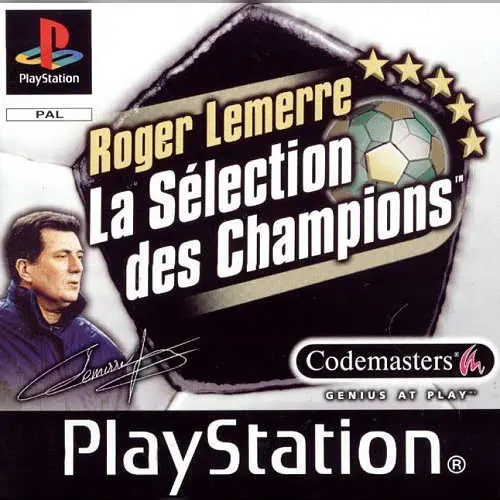 Roger Lemerre - La Selection des Champions