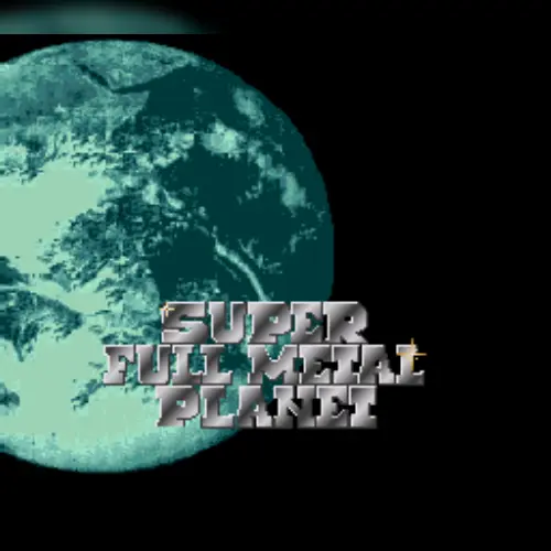 Super Full Metal