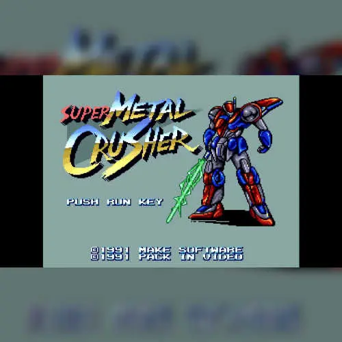 Super Metal Crusher