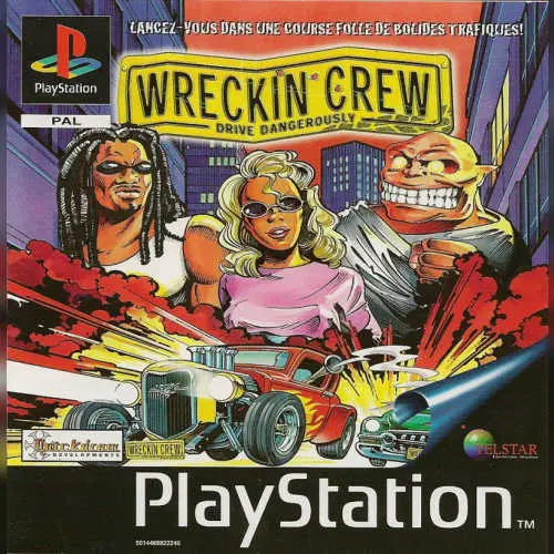 Wreckin Crew - Drive Dangerously